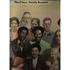 Family Reunion by  The O'Jays 