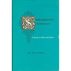 Shakespearean Sentences: A Study in Style and Syntax