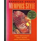 Barbecue Greats Memphis Style by Carolyn Wells