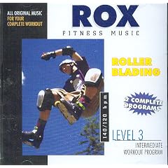 Rox Fitness Music: Roller Blading/ High Impact Aerobics