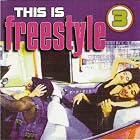 This Is Freestyle - Volume 3 by Lil Suzy, Coro, Lizette Melendez, Luca, and Luis Damon