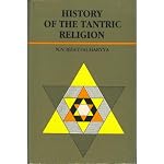 History of the Tantric Religion: An Historical, Ritualistic, and Philosophical Study: New Reprint Edition, 2006 book cover