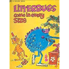 Litterbugs Come in Every Size