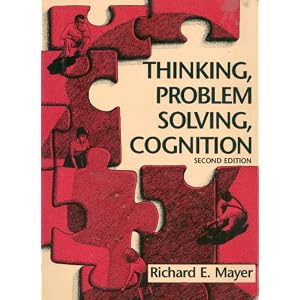 Thinking, Problem Solving, Cognition (Series of Books in Psychology)