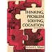Thinking, Problem Solving, Cognition (Series of Books in Psychology)