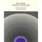 Building Expert Systems (Teknowledge series in knowledge... by Frederick Hayes-Roth