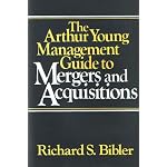 The Arthur Young Management Guide to Mergers and Acquisitions book cover