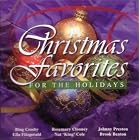 Christmas Favorites for the Holidays by  Bing Crosby, Ella Fitzgerald, and Rosemary Clooney 