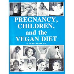 Pregnancy Children and the Vegan Diet (Paperback)
