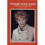 Laugh with Lucy: The story of Lucille Ball book cover