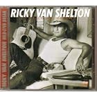 Wild-Eyed Dream by  Ricky Van Shelton 