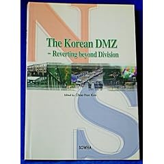 The Korean DMZ : Reverting beyond Division