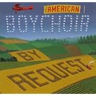 The American Boychoir - By Request by Anonymous, Herbert Brewer, Aaron Copland, Antonin Dvorak, and Daniel E. Gawthrop