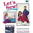 Let's Sew: A Beginner's Sewing Guide by  Nancy Zieman