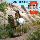 Click here to buy Half Breed by  Cher .