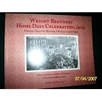 Wright brothers' Home Days Celebration, 1909: Dayton salutes Wilbur, Orville and itself book cover
