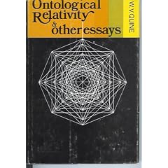 Ontological Relativity and Other Essays (J.Dewey Essays in Philosophy)