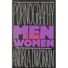 Pornography: Men Possessing Women (Plume)