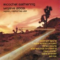 Mojave 2003 by  Ricochet Gathering 