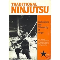 Traditional Ninjutsu: Techniques and Philosophy of Ninpo