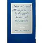 Click here to buy Mechanics and Manufacturers in the Early Industrial Revolution: Lynn, Massachusetts, 1780-1860 (SUNY Series in American... by  Paul G. Faler.