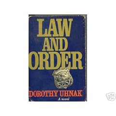 Law and Order: A Novel