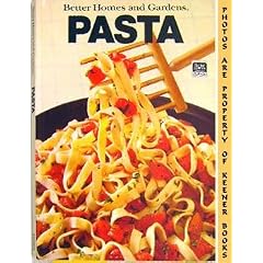 Better Homes and Gardens Pasta (Better homes and gardens books)