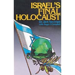 Israel's Final Holocaust