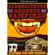 Bloodsucking Redneck Vampires by Vampires Horror DVDs