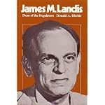 James M. Landis: Dean of the Regulators book cover