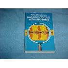 Nature Discoveries With a Hand Lens by  Richard Headstrom