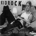 Click here to buy  Early Mornin' Stoned Pimp  by  Kid Rock .