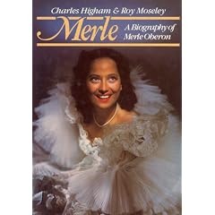 Merle: A Biography of Merle Oberon