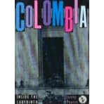 Colombia: Inside the Labyrinth