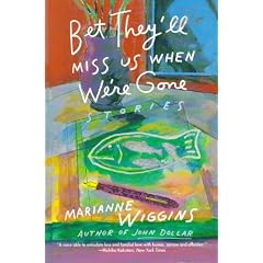 Bet They'll Miss Us When We're Gone: Stories