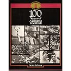 Click here to buy 100 Years of Alabama Football by  Gene Schoor.