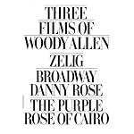 Three Films by Woody Allen: Broadway Danny Rose, Zelig, Purple Rose of Cairo book cover