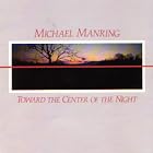 Toward the Center of the Night by Michael Manring