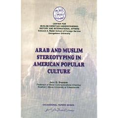 Arab and Muslim Stereotyping in American Popular Culture (Occasional Papers Series)