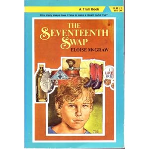 The Seventeenth Swap by Eloise Jarvis McGraw