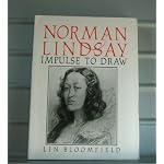 Norman Lindsay: Impulse to Draw book cover