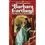 The Mysterious Maid-Servant (Barbara Cartland, 58) book cover
