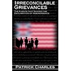 Click here to buy Irreconcilable Grievances: The Events That Shaped the Declaration of Independence by Patrick Charles.
