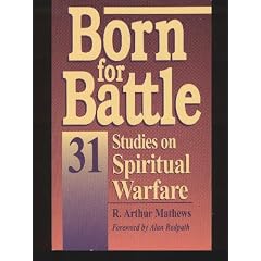 Born for Battle: 31 studies on spiritual warfare