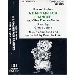 A Bargain for Frances ; Best Friends for Frances ; Egg Thoughts & other Frances Songs ; Glynis Johns