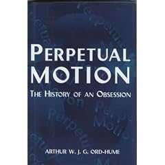 Perpetual motion: The history of an obsession