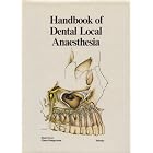 Handbook of Dental Local Anesthetic by  Hans Evers and Glenn Haegerstam