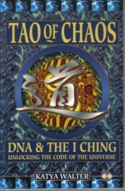 Tao of Chaos: Merging East and West Katya Walter