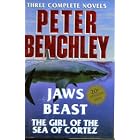 Peter Benchley: Three Complete Novels by  Peter Benchley