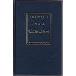 A Short Explanation of Dr. Martin Luther's Small Catechism:A Handbook of Christian Doctrine book cover